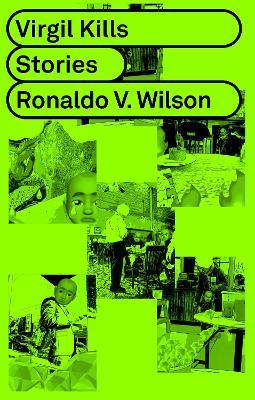 Virgil Kills - Ronaldo Wilson