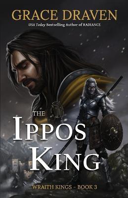The Ippos King - Grace Draven