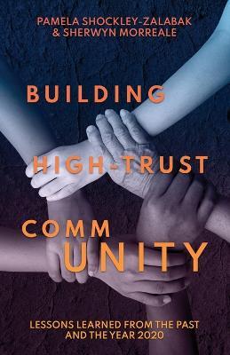 Building High Trust CommUNITY: Lessons Learned from the Past and the Year 2020 - Pamela Shockley-zalabak
