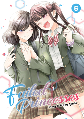 Failed Princesses Vol. 6 - Ajiichi