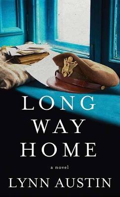 Long Way Home - Lynn Austin