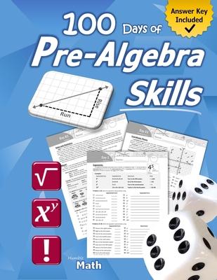 Pre-Algebra Skills: (Grades 6-8) Middle School Math Workbook (Prealgebra: Exponents, Roots, Ratios, Proportions, Negative Numbers, Coordin - Humble Math