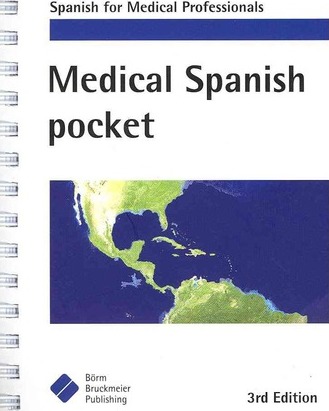 Medical Spanish Pocket: Spanish for Medical Professionals - Bbp