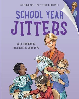 School Year Jitters - Julie Danneberg