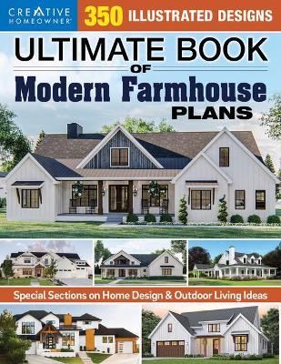 Coperta cărții 'Ultimate Book of Modern Farmhouse Plans: 350 Illustrated Designs - Design America Inc'