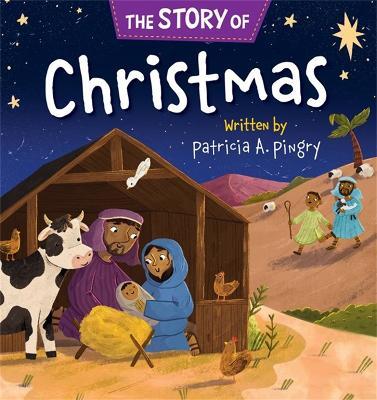 The Story of Christmas - Patricia A. Pingry