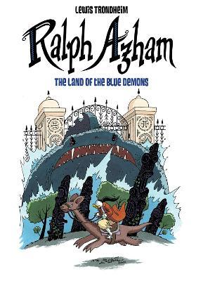 Ralph Azham #2: The Land of the Blue Demons - Lewis Trondheim