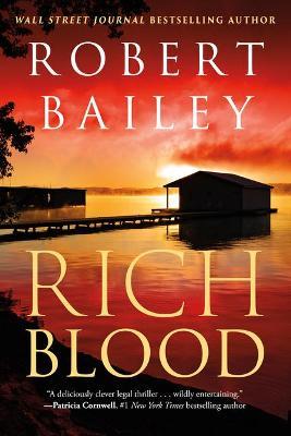 Rich Blood - Robert Bailey