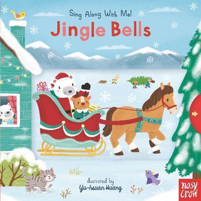 Jingle Bells: Sing Along with Me! - James Lord Pierpont