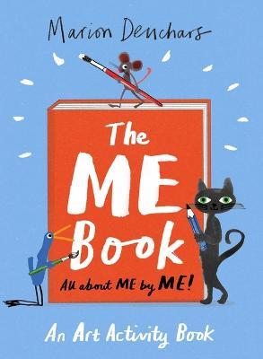The Me Book: An Art Activity Book - Marion Deuchars
