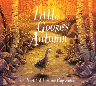 Little Goose's Autumn - Elli Woollard