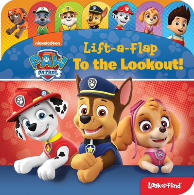 Nickelodeon Paw Patrol: To the Lookout! Lift-A-Flap Look and Find: Lift-A-Flap Look and Find - Pi Kids