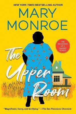 The Upper Room - Mary Monroe