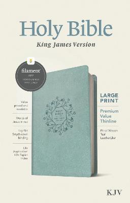 KJV Large Print Premium Value Thinline Bible, Filament Enabled Edition (Red Letter, Leatherlike, Floral Wreath Teal) - Tyndale