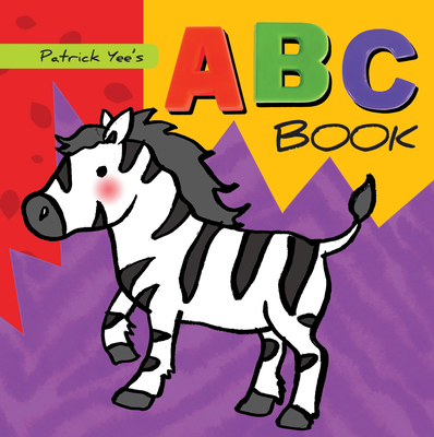 Patrick Yee's ABC Book - Patrick Yee