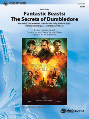 Fantastic Beasts -- The Secrets of Dumbledore: Featuring: The Secrets of Dumbledore / Lally / Countersight / The Room We Require / Hedwig's Theme, Con - Chris M. Bernotas