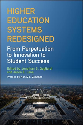 Higher Education Systems Redesigned - Jonathan S. Gagliardi
