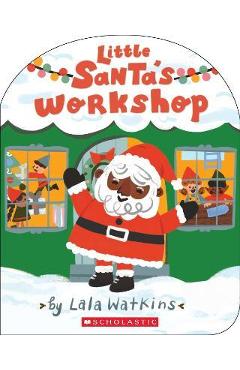 Coperta cărții 'Little Santa's Workshop (a Lala Watkins Book) - Lala Watkins'