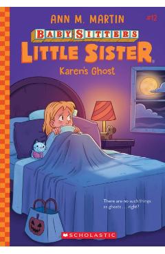 Karen's Ghost (Baby-Sitters Little Sister #12) - Ann M. Martin