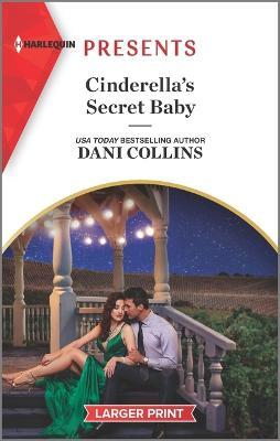 Cinderella's Secret Baby - Dani Collins