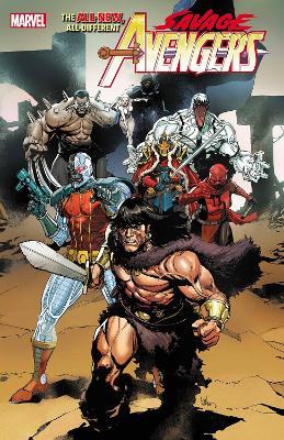 Savage Avengers Vol. 1: Time Is the Sharpest Edge - David Pepose