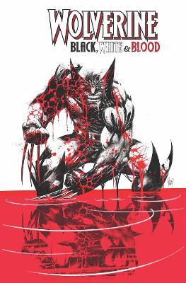 Wolverine: Black, White & Blood - Gerry Duggan