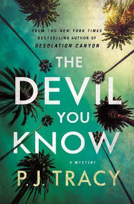 The Devil You Know - P. J. Tracy