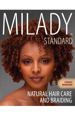 Workbook for Milady Natural Hair Care and Braiding - Milady