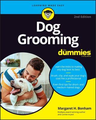 Dog Grooming for Dummies - Margaret H. Bonham