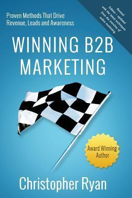 Winning B2B Marketing - Christopher Ryan