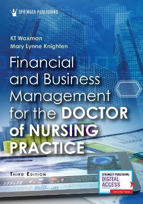 Financial and Business Management for the Doctor of Nursing Practice - Kt Waxman