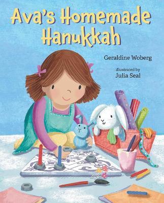 Ava's Homemade Hanukkah - Geraldine Woberg