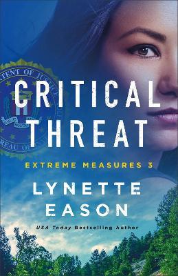 Critical Threat - Lynette Eason