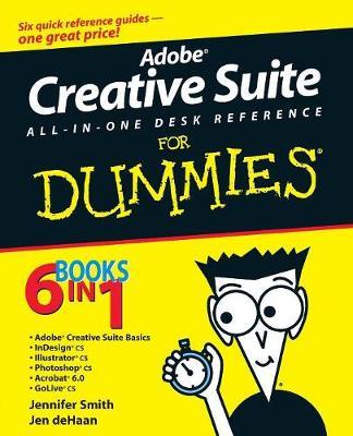 Adobe Creative Suite All-In-One Desk Reference for Dummies - Jennifer Smith