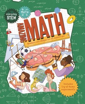Everyday Stem Math--Amazing Math - Kingfisher Books