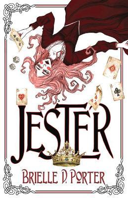 Jester - Brielle D. Porter