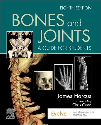 Bones and Joints: A Guide for Students - James Harcus