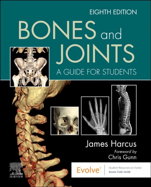 Bones and Joints: A Guide for Students - James Harcus