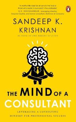 Mind of a Consultant - Sandeep K. Krishnan