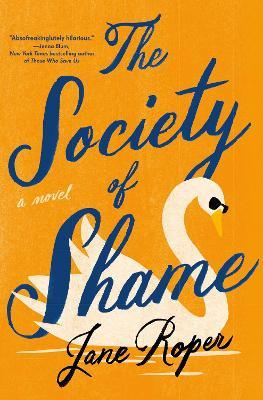 The Society of Shame - Jane Roper