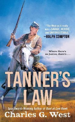 Tanner's Law - Charles G. West