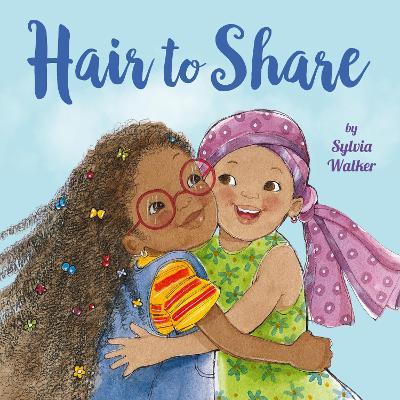 Hair to Share - Sylvia Walker