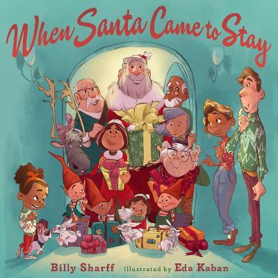 When Santa Came to Stay - Billy Sharff