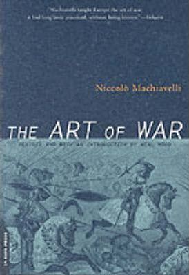 The Art of War - Niccol� Machiavelli