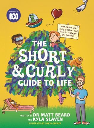 The Short & Curly Guide to Life - Matt Beard