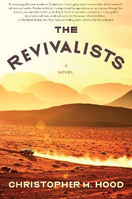 The Revivalists - Christopher M. Hood