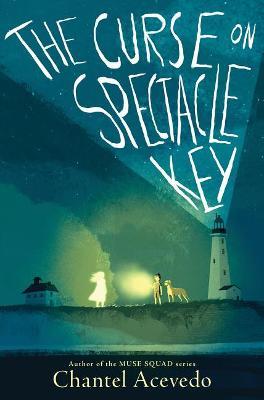The Curse on Spectacle Key - Chantel Acevedo