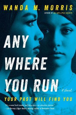 Anywhere You Run - Wanda M. Morris