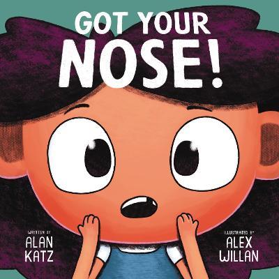 Got Your Nose! - Alan Katz