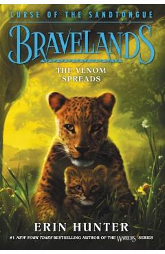 Bravelands: Curse of the Sandtongue #2: The Venom Spreads - Erin Hunter